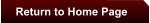 Return to Home Page