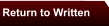 Return to Written
